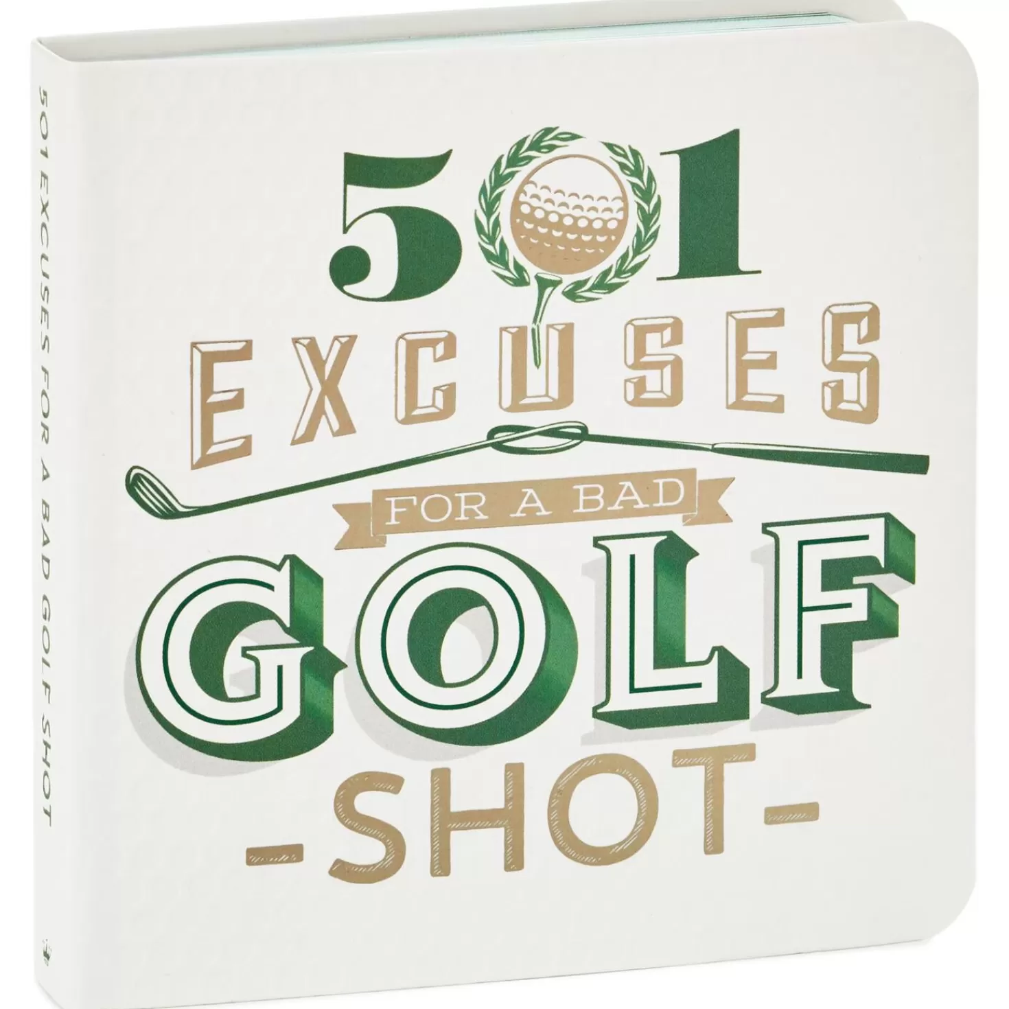 Flash Sale 501 Excuses For A Bad Golf Shot Book Retirement
