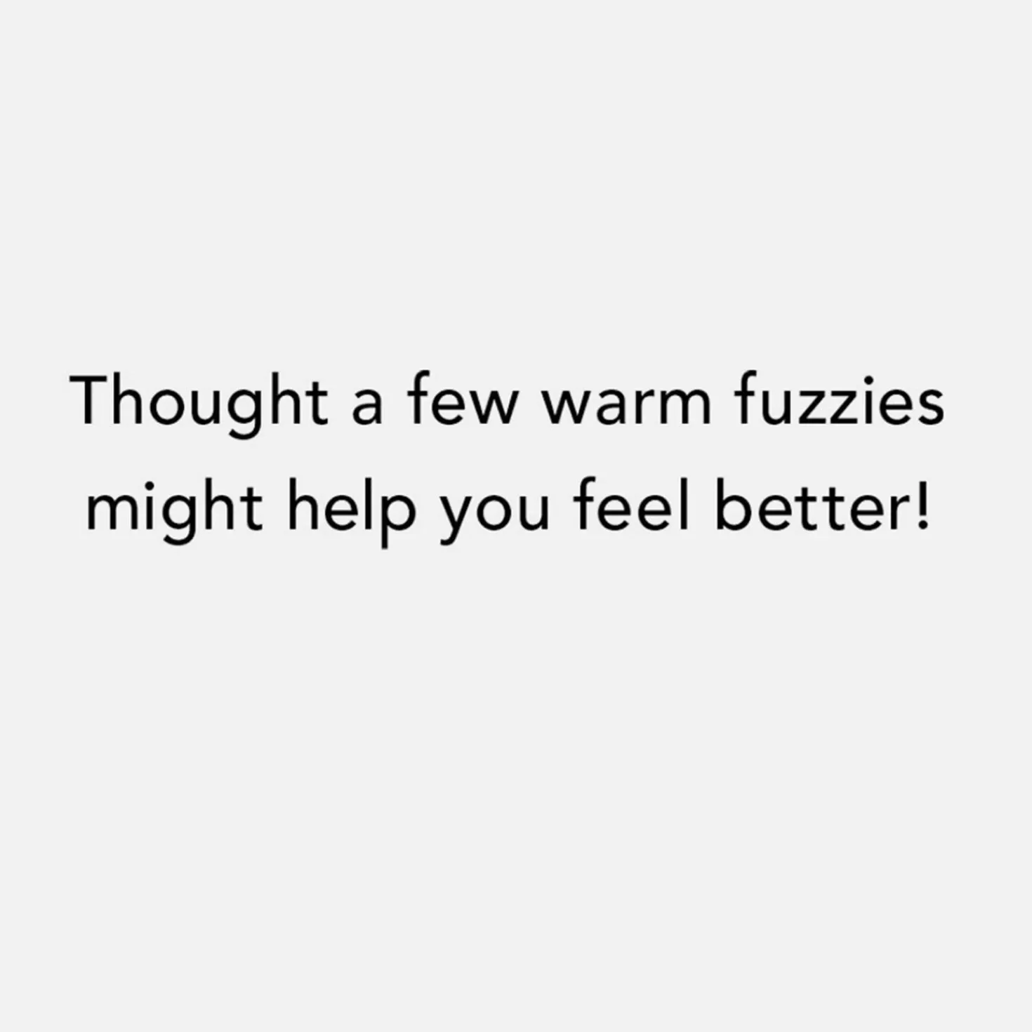Flash Sale A Few Warm Fuzzies Funny Encouragement Card Encouragement