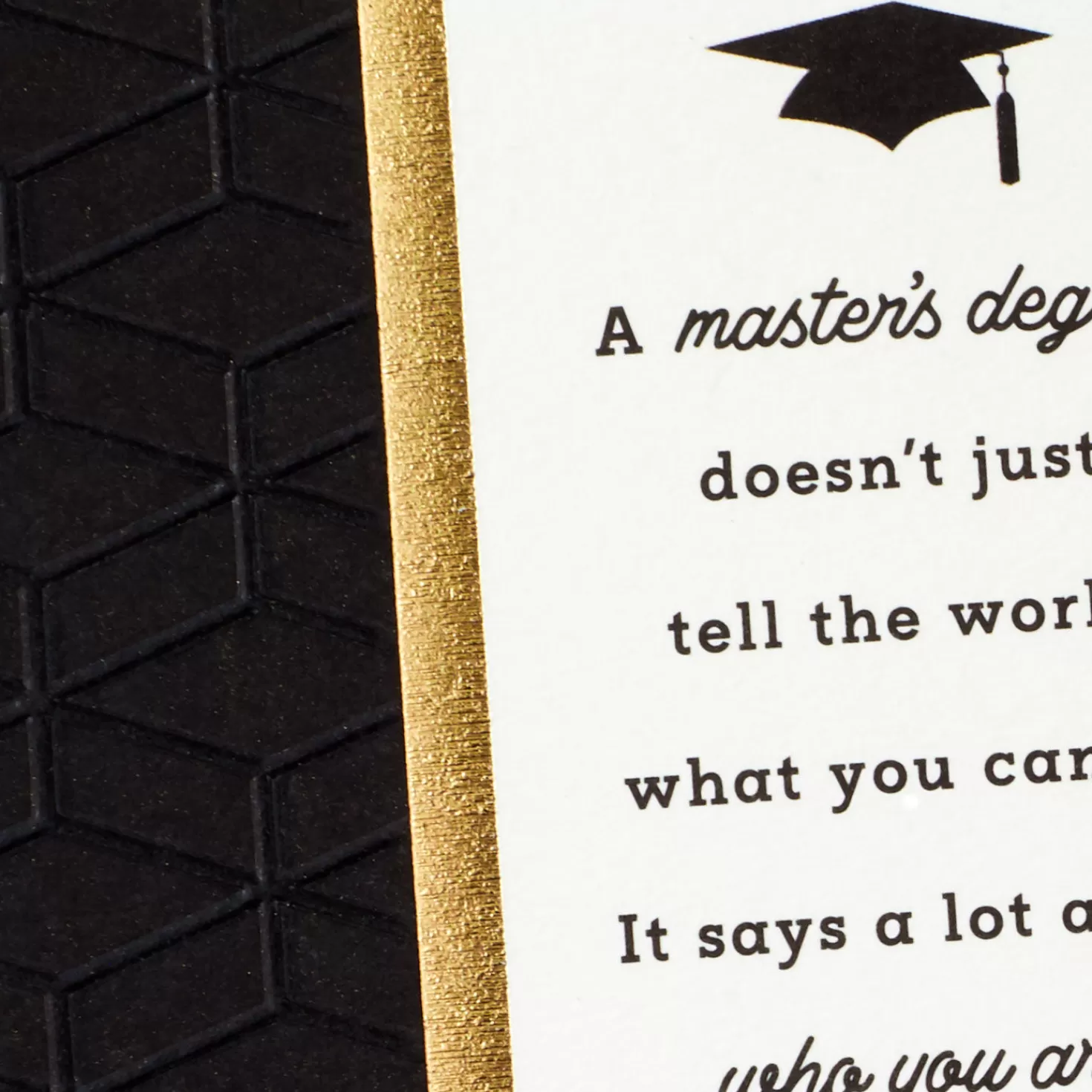 Cheap A Master's Degree Says A Lot About You Graduation Card Graduation