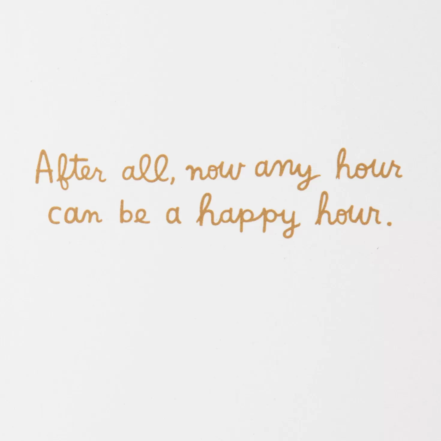 Store Any Hour Can Be Happy Hour Funny Retirement Card Retirement