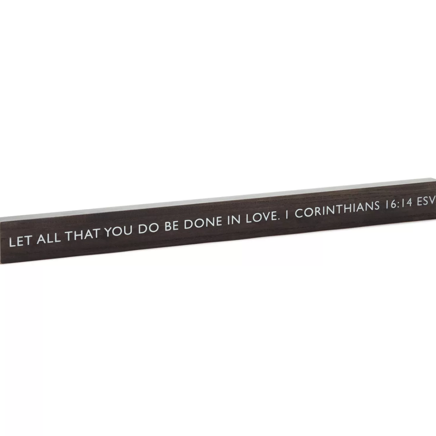 Fashion Be Done In Love Scripture Quote Wood Sign, 23.5X2 Wedding
