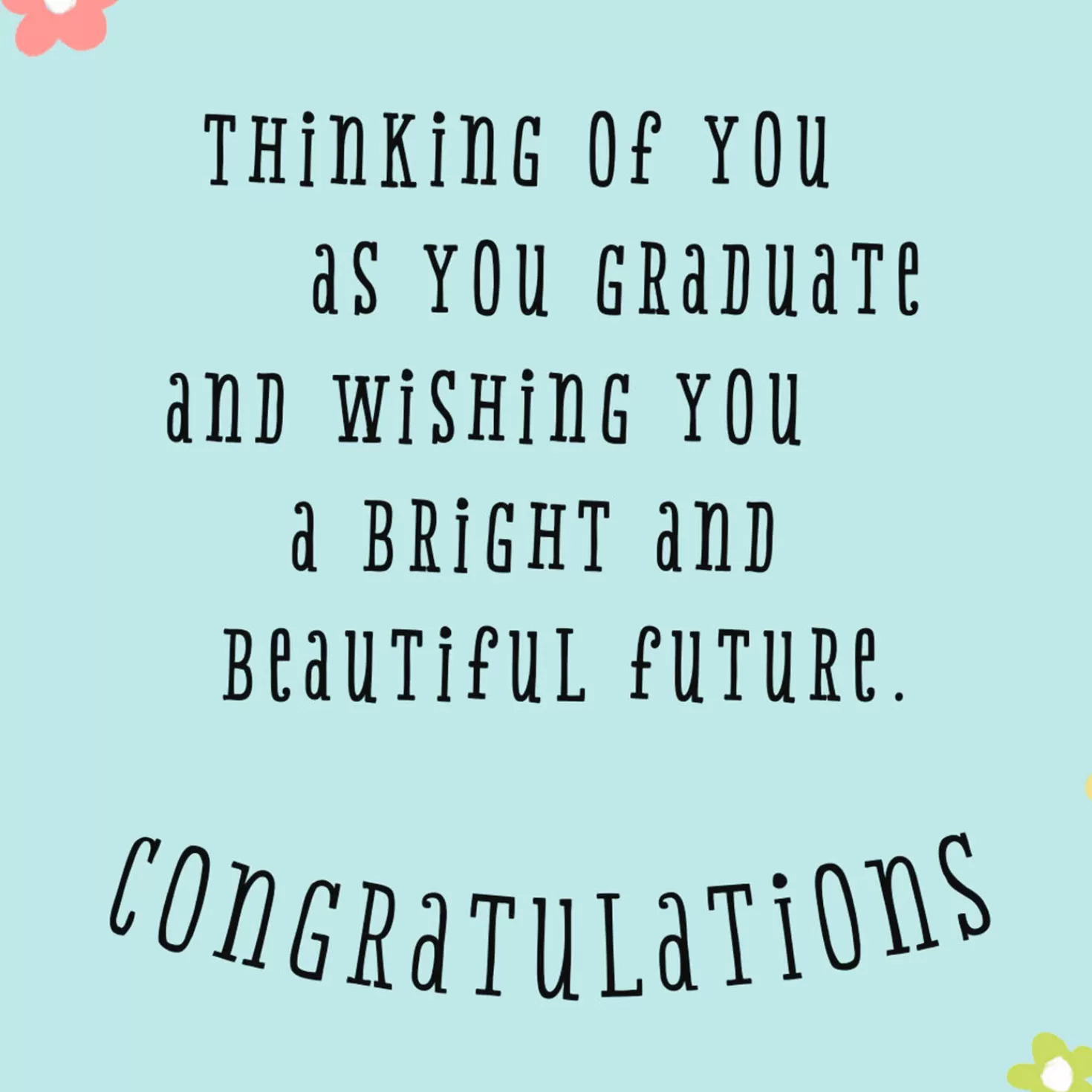 Best Bright And Beautiful Future High School Graduation Card For Her Graduation