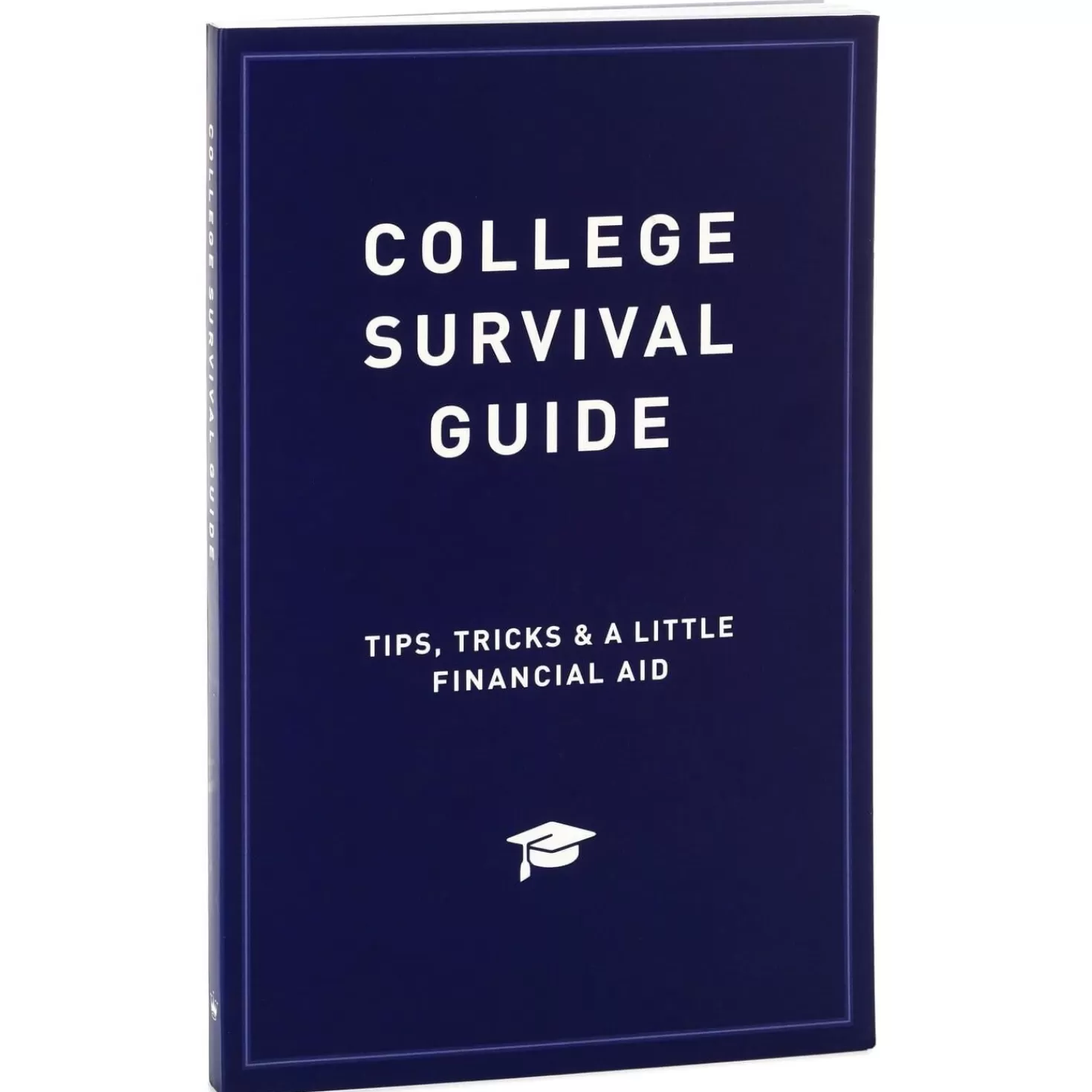 Store College Survival Guide: Tips, Tricks, And A Little Financial Aid Book Graduation
