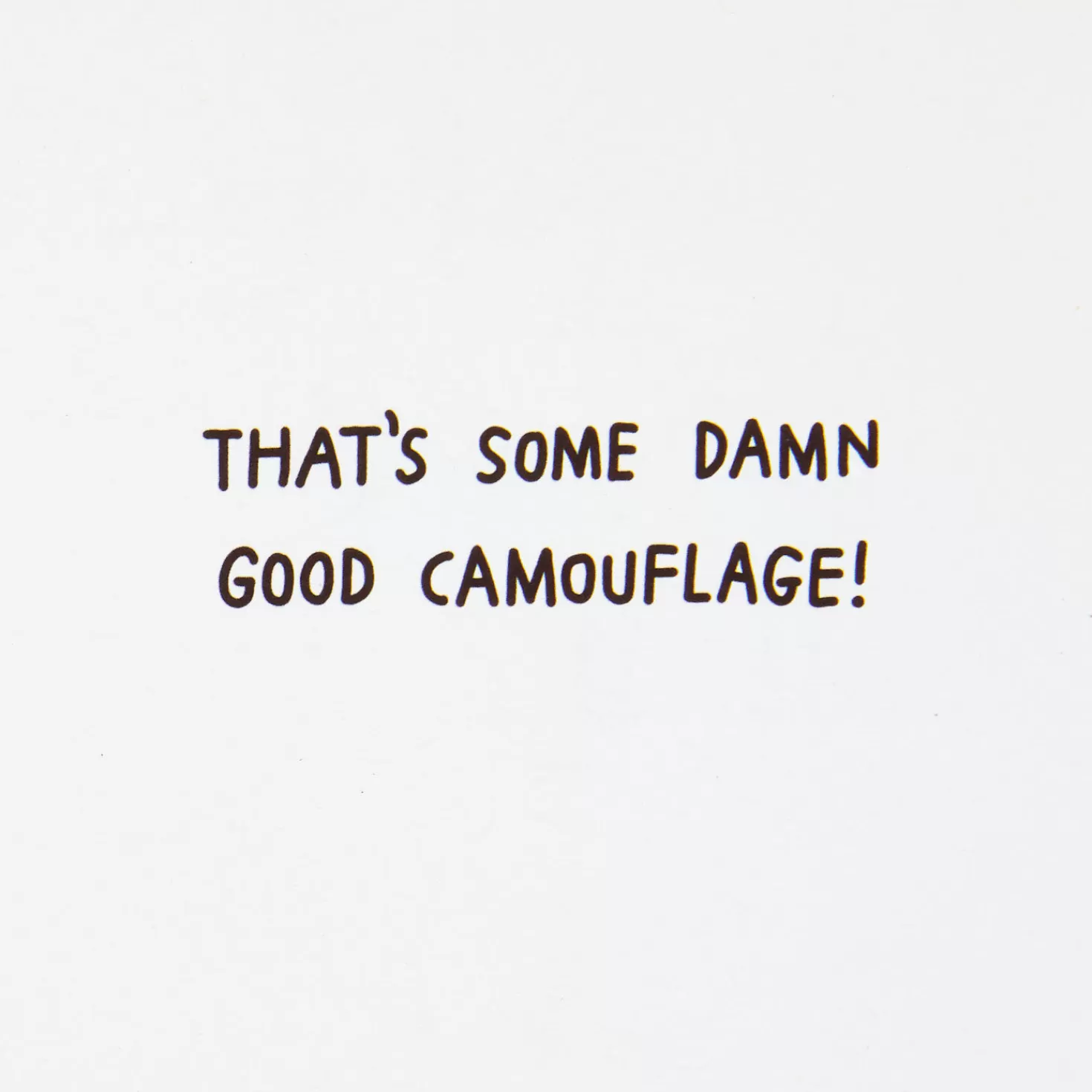 Birthday>Hallmark Damn Good Camouflage Funny Birthday Card