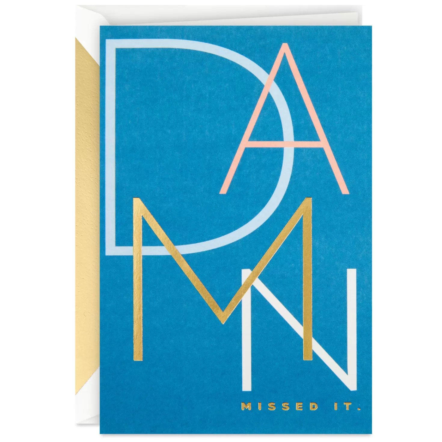 Birthday>Hallmark Damn, I Missed It Belated Birthday Card