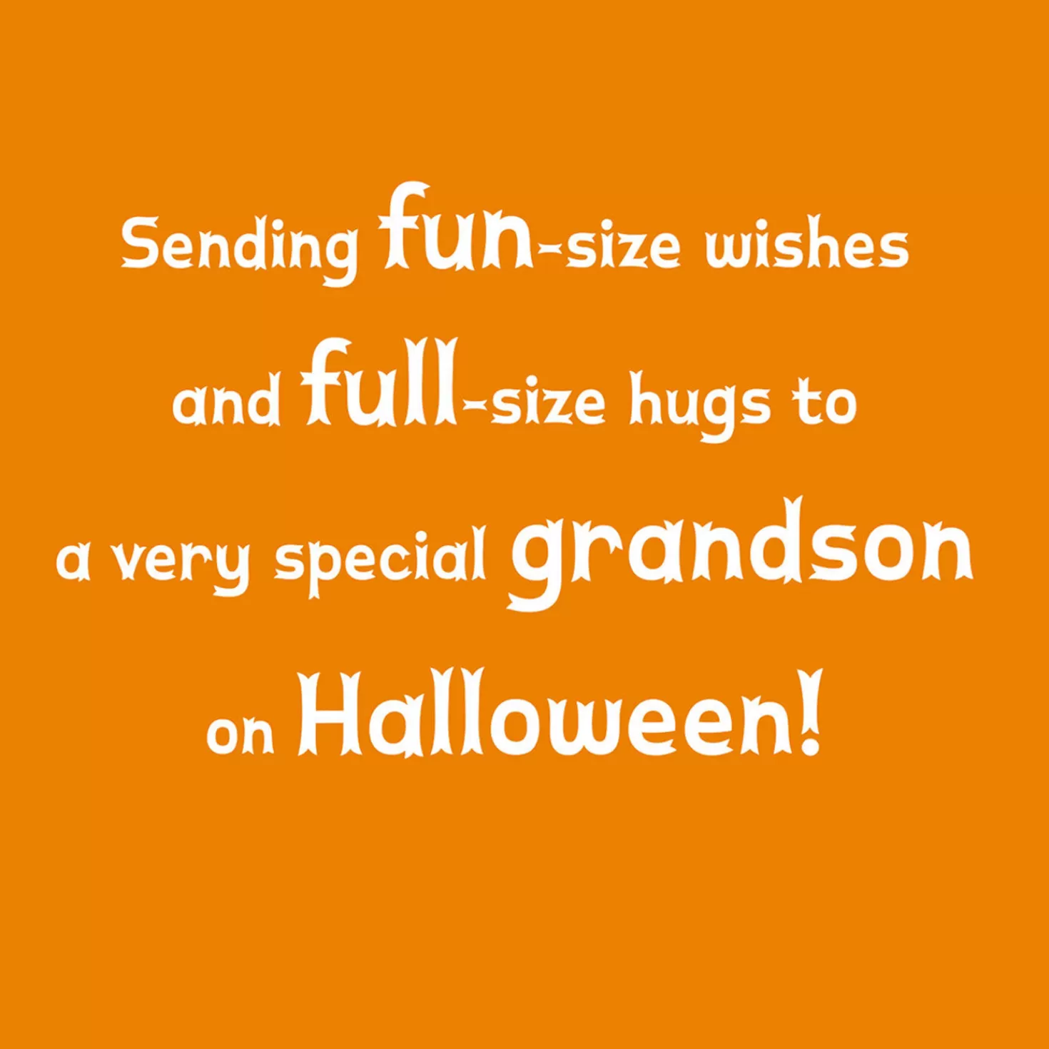Halloween (10/31)>Hallmark Fun-Size Wishes, Full-Size Hugs Halloween Card For Grandson