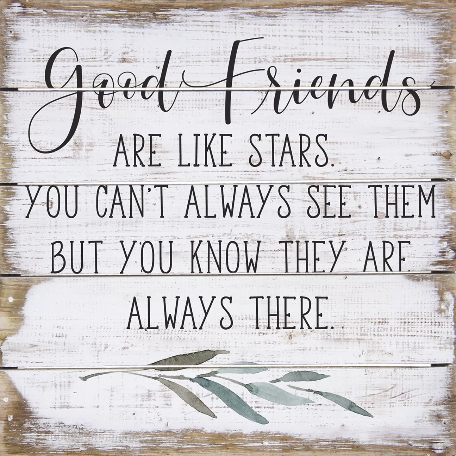 Flash Sale Good Friends Petite Pallet 8" Wood Quote Sign Encouragement
