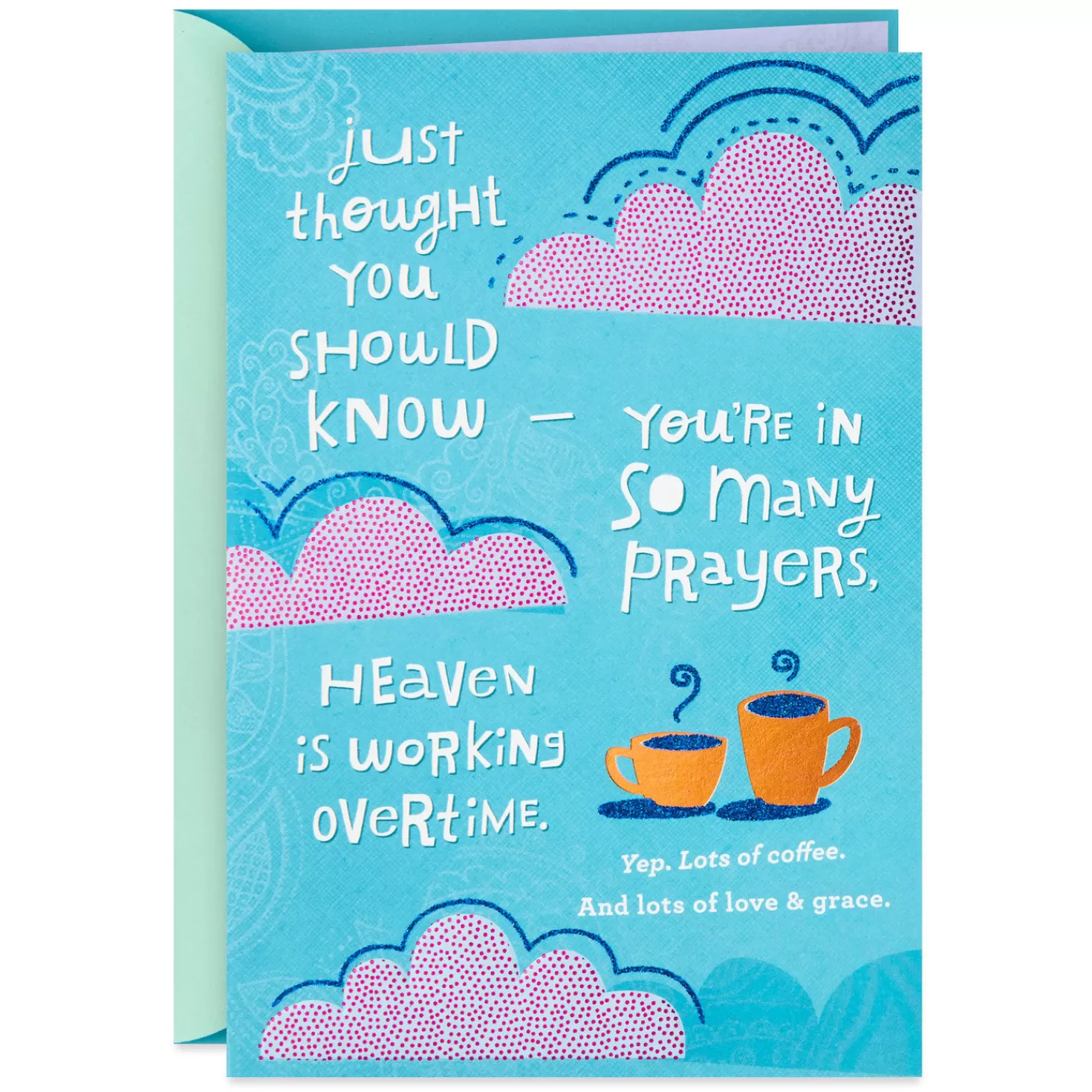 New Heaven Is Working Overtime For You Encouragement Card Encouragement