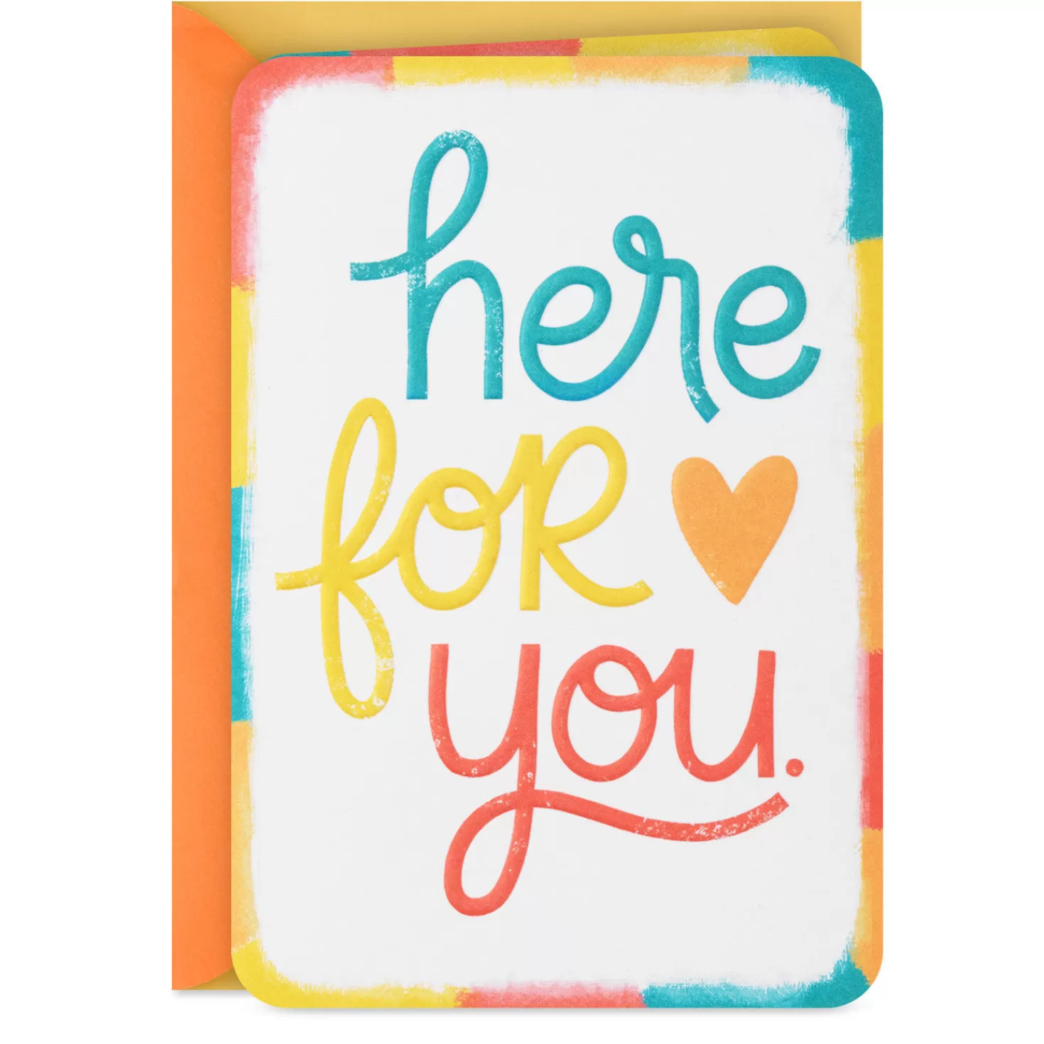 Hot Here For You Always Support Card Encouragement