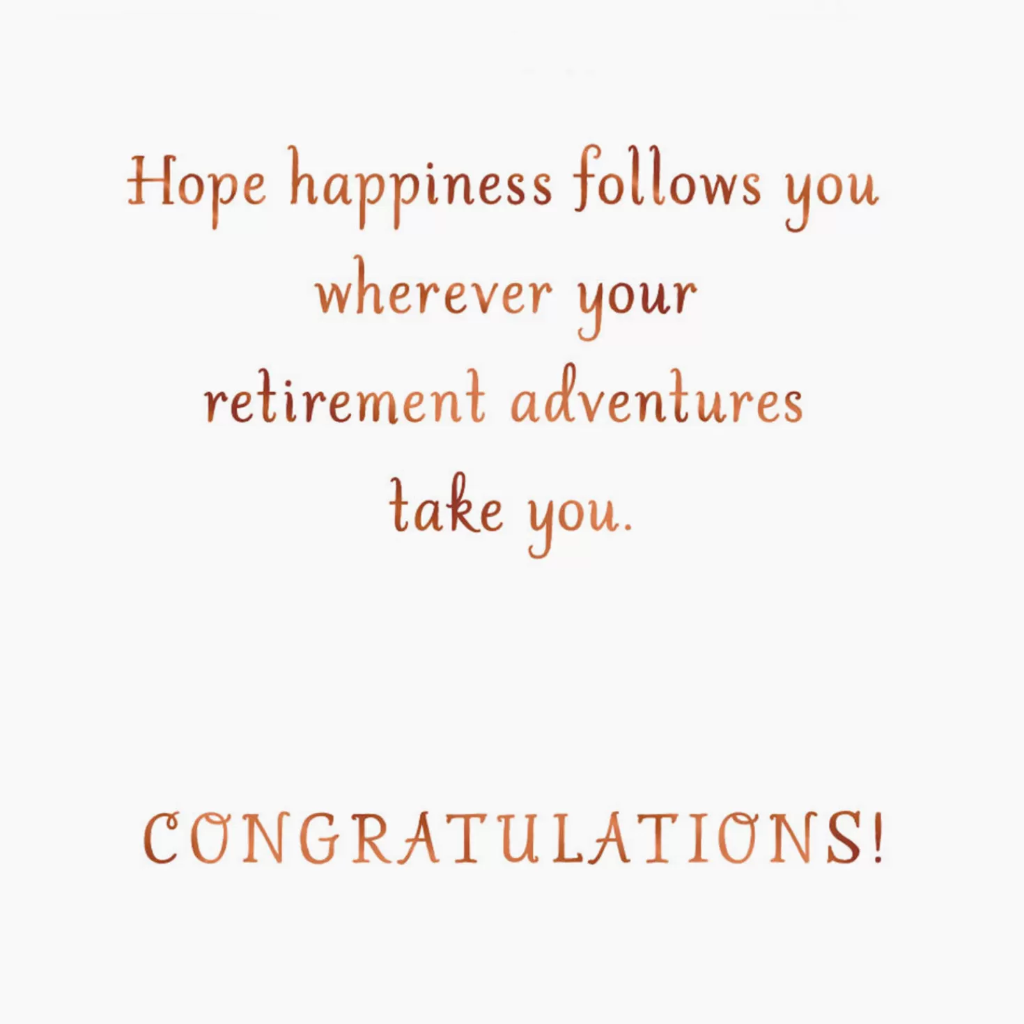 Clearance Hope Happiness Follows You Retirement Card Retirement