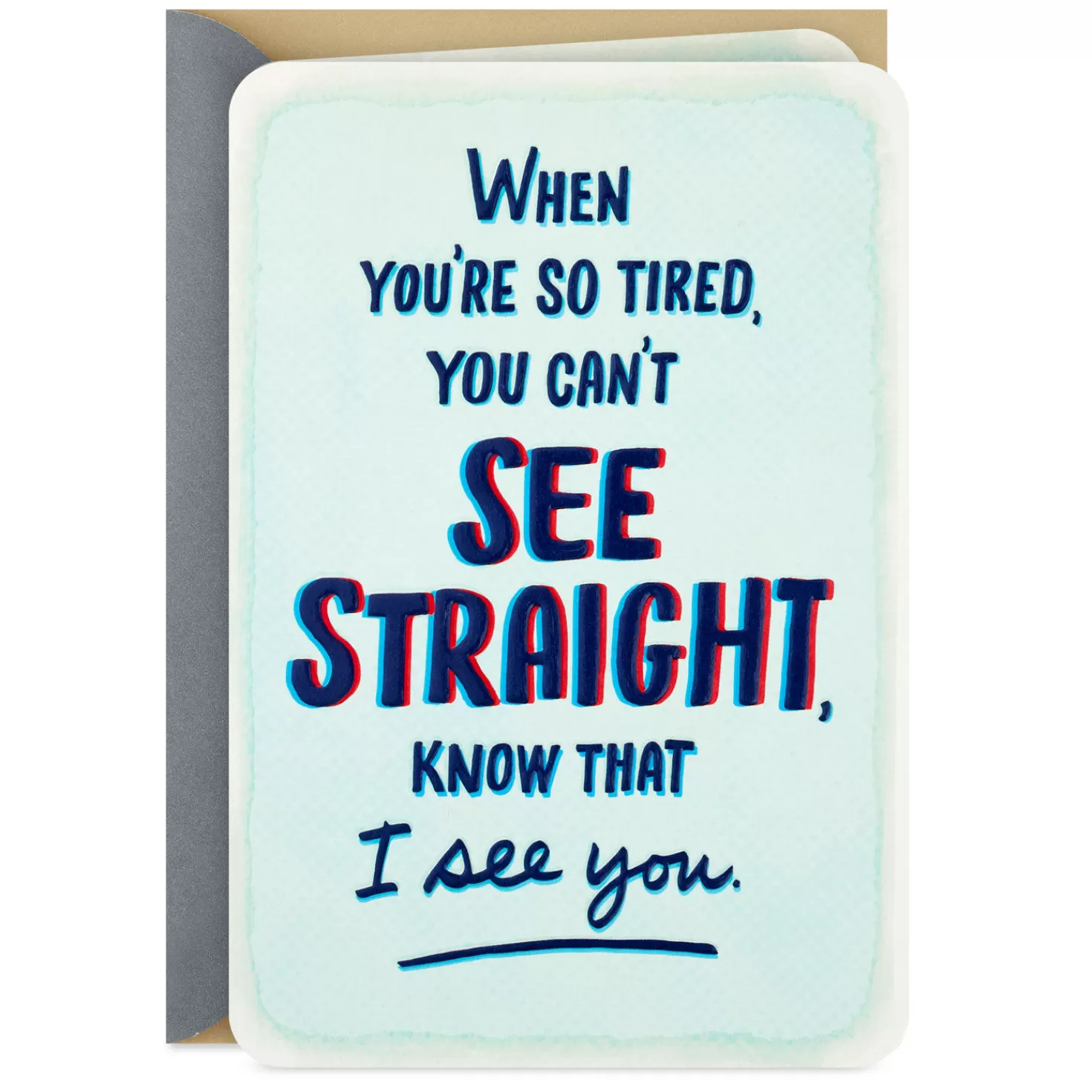 Online I Know You'Re Tired, But You'Ve Got This Support Card Encouragement