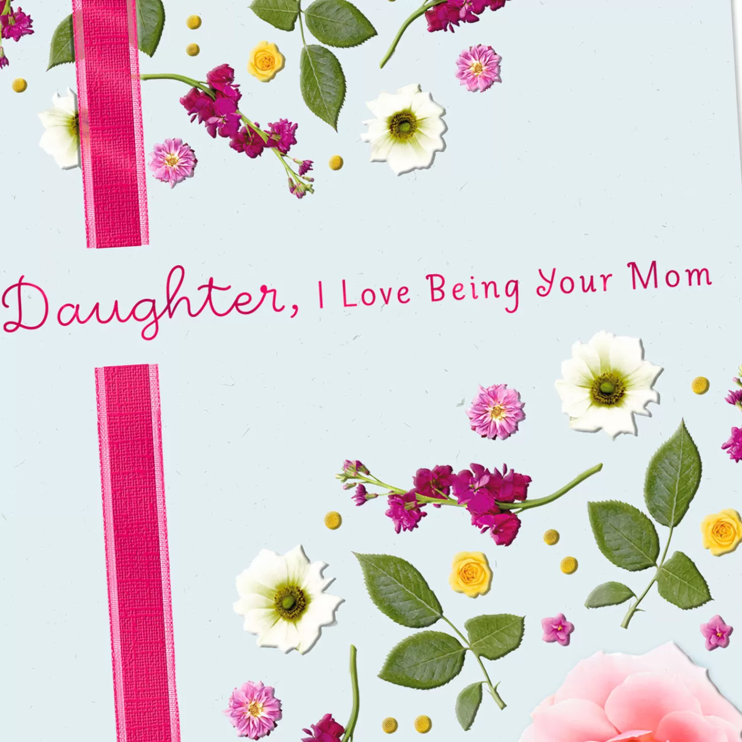 Birthday>Hallmark I Love Being Your Mom Birthday Card For Daughter