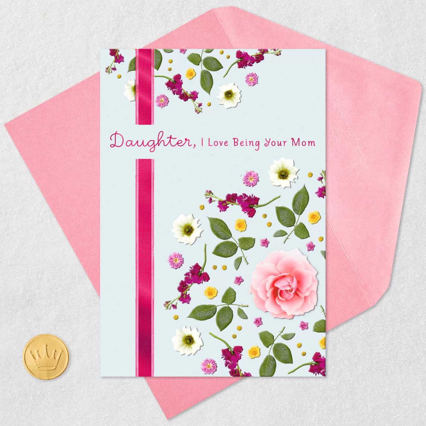 Birthday>Hallmark I Love Being Your Mom Birthday Card For Daughter