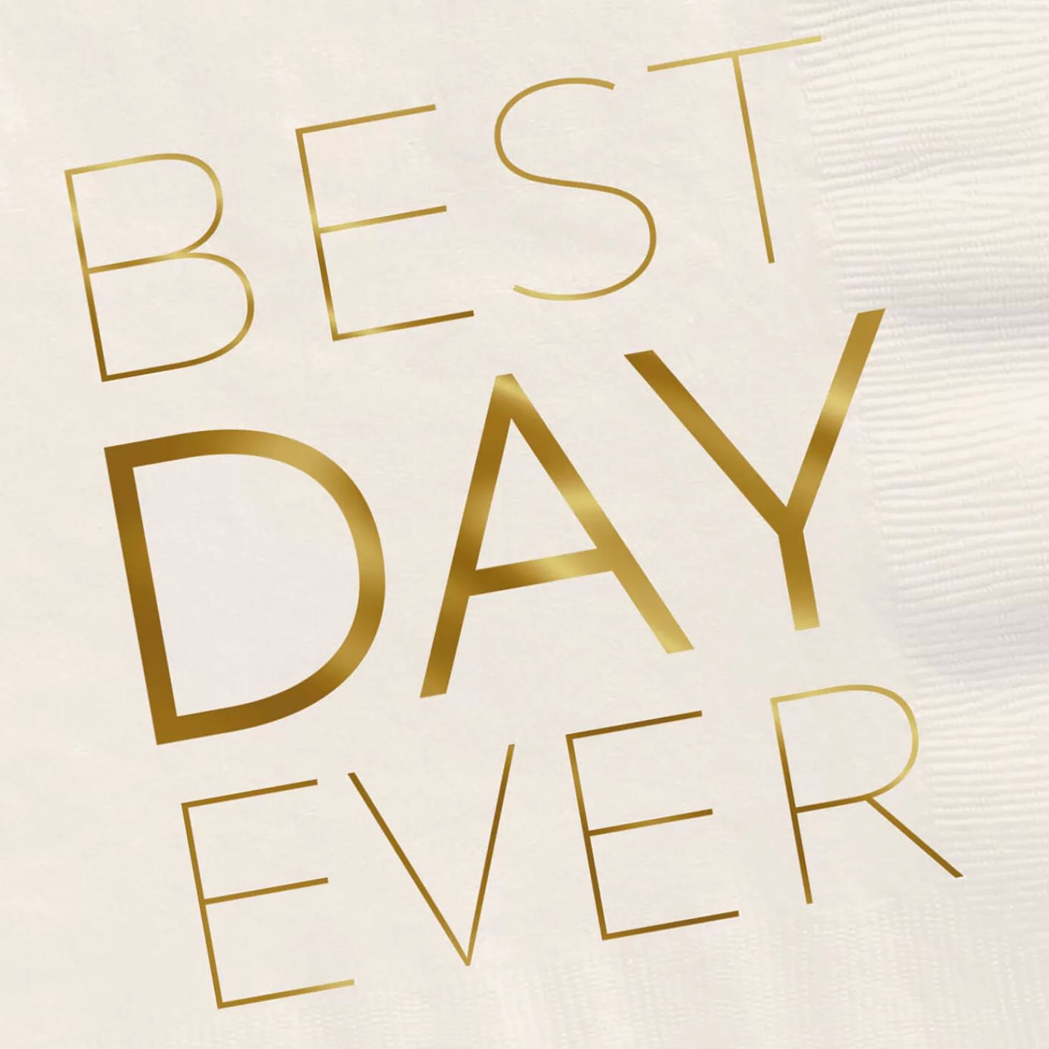 Best Sale Ivory " Best Day Ever" Cocktail Napkins, Set Of 16 Wedding