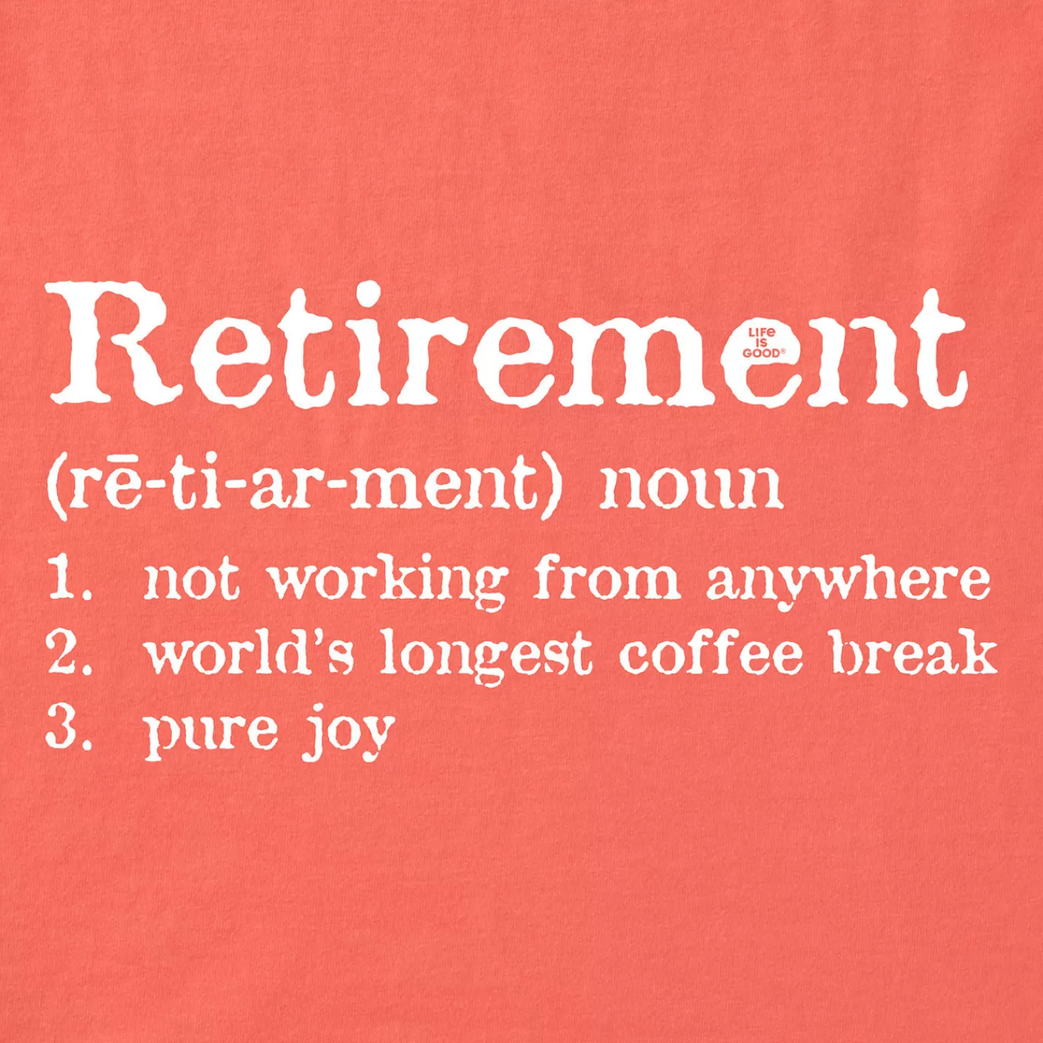 Online Life Is Good Retirement Definition Women's T-Shirt, Medium Retirement