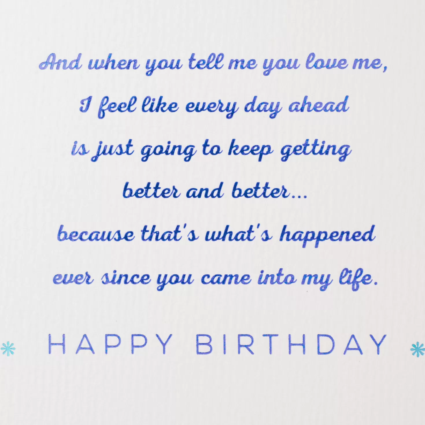 Birthday>Hallmark Life Keeps Getting Better And Better Romantic Birthday Card