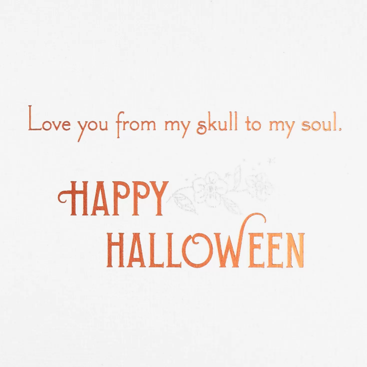 Halloween (10/31)>Hallmark Love You From My Skull To My Soul Halloween Card