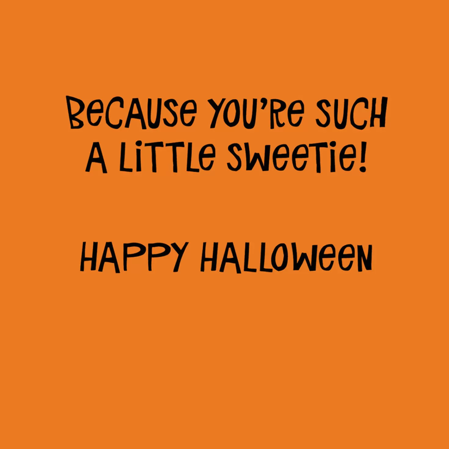 Halloween (10/31)>Hallmark Nothing Tricky, Only Treat-Y Halloween Card
