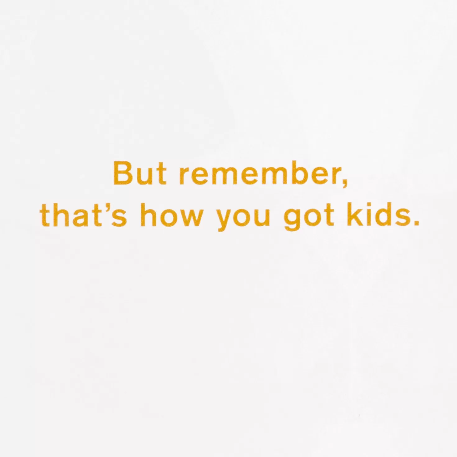 Birthday>Hallmark Party Like You Did Before Kids Funny Birthday Card