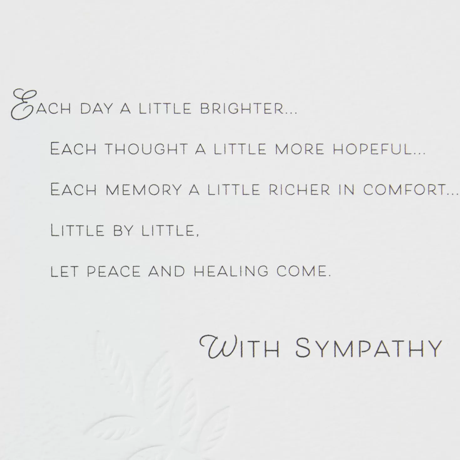 Hot Peace And Healing, Little By Little Sympathy Card Sympathy