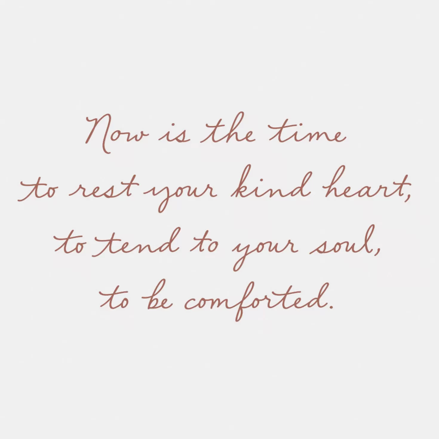 Clearance Rest Your Kind Heart And Tend To Your Soul Sympathy Card Sympathy