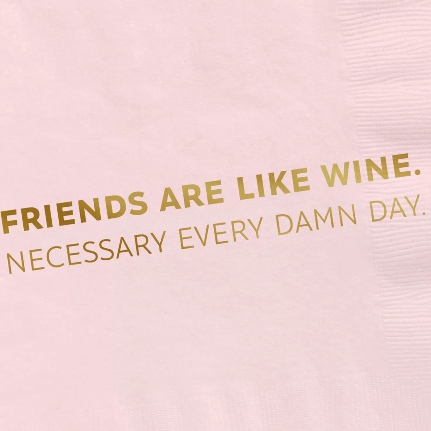 Birthday>Hallmark Soft Pink " Friends Are Like Wine" Cocktail Napkins, Set Of 16
