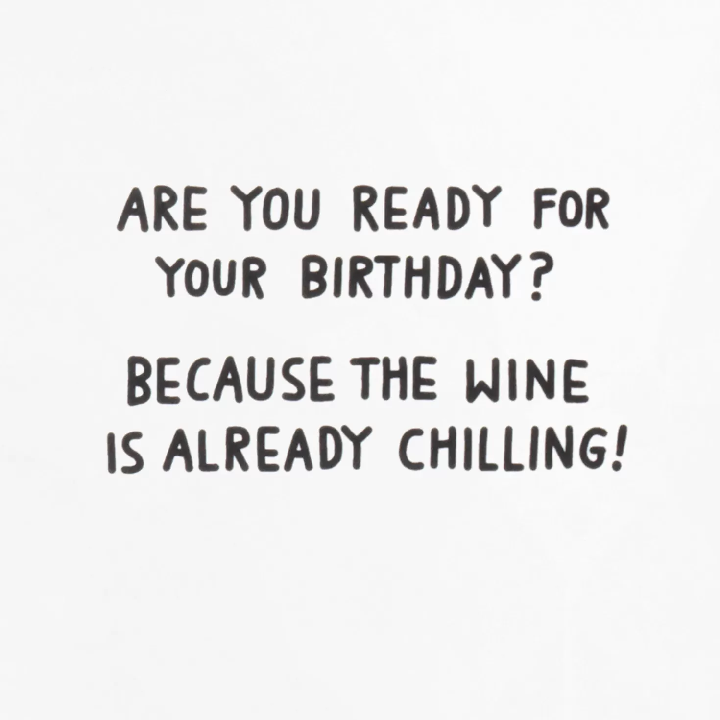 Birthday>Hallmark The Wine Is Chilling Funny Birthday Card