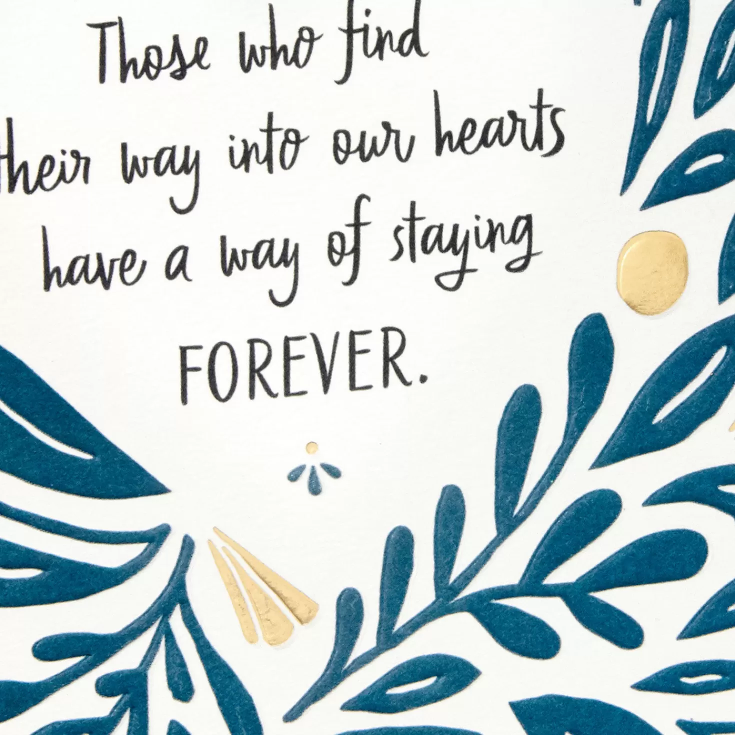 Sale Those Who Find A Way Into Our Hearts Sympathy Card Sympathy