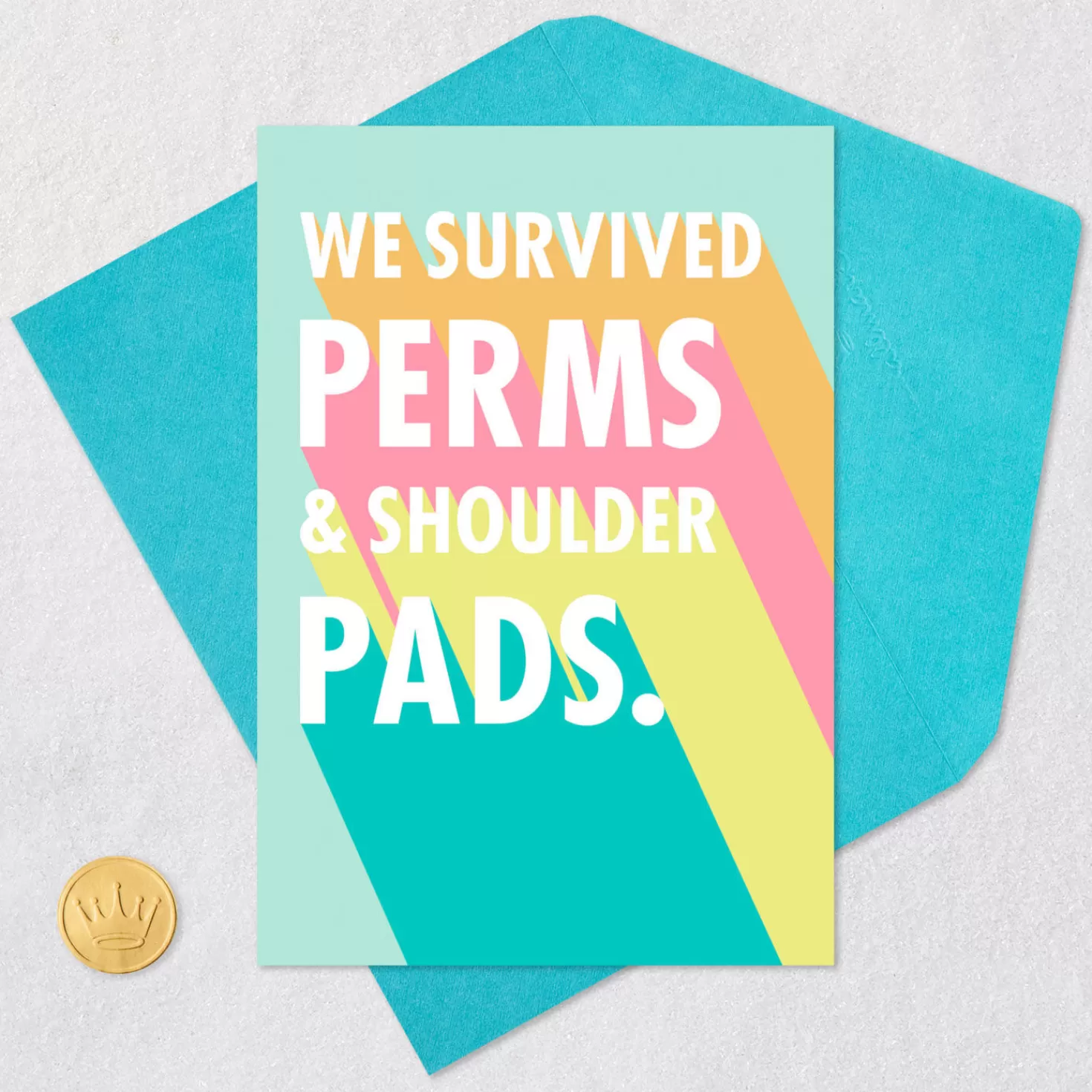 Birthday>Hallmark We Survived Perms And Shoulder Pads Funny Birthday Card For Her