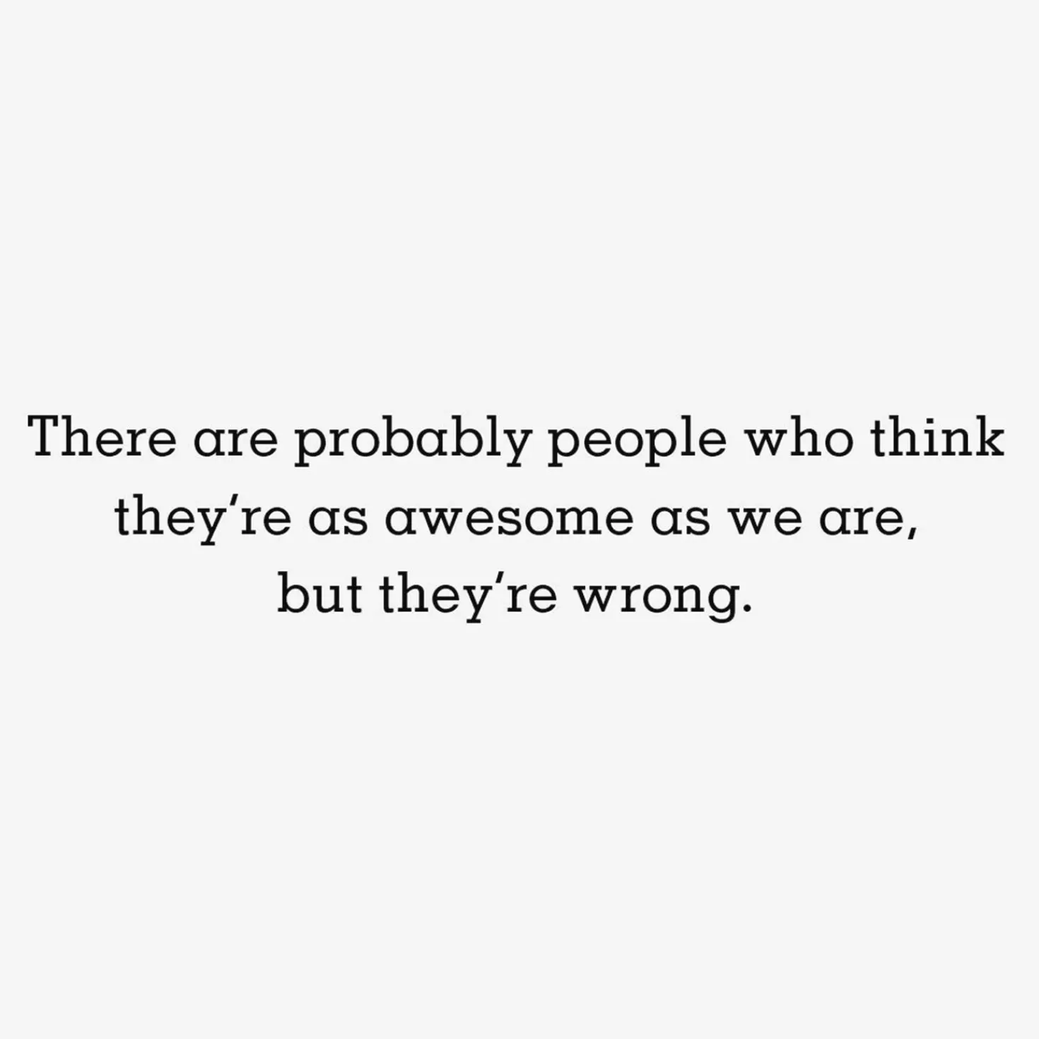Fashion We'Re Awesome Funny Friendship Card Encouragement