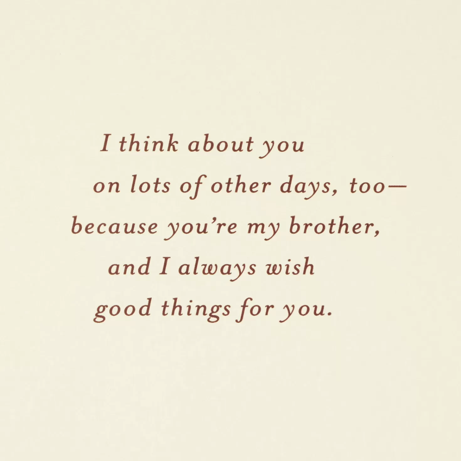 Birthday>Hallmark Wishing Good Things For You Birthday Card For Brother