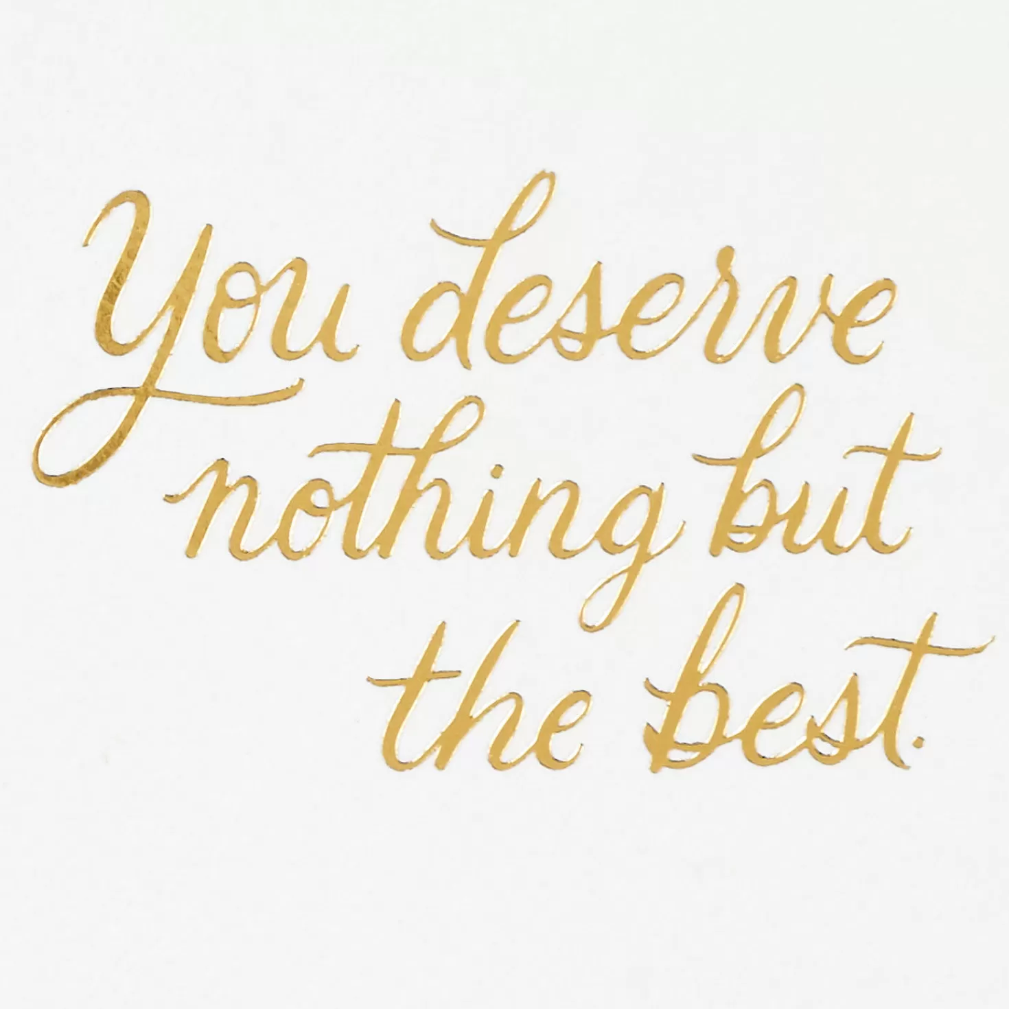 New You Deserve The Best Graduation Card Graduation