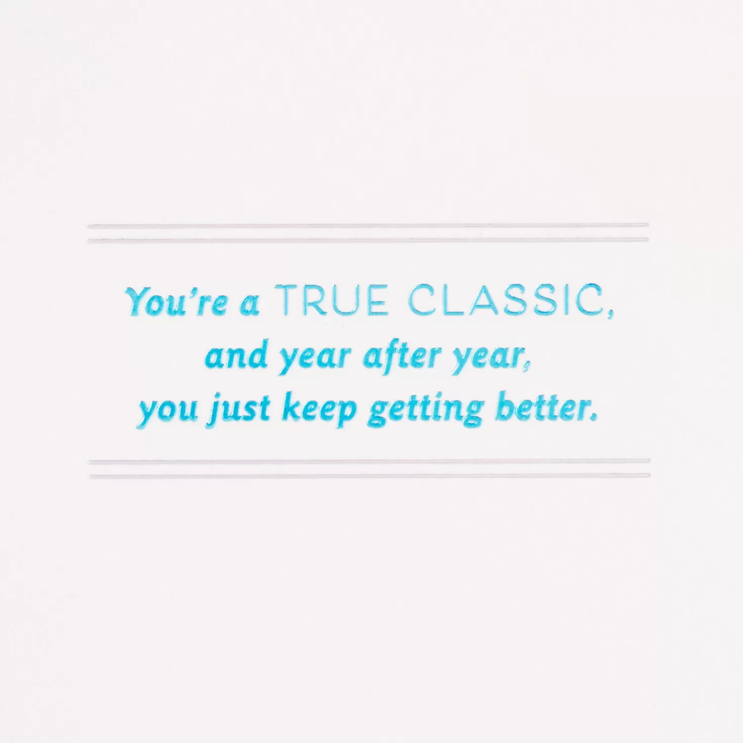 Birthday>Hallmark You'Re A True Classic Birthday Card
