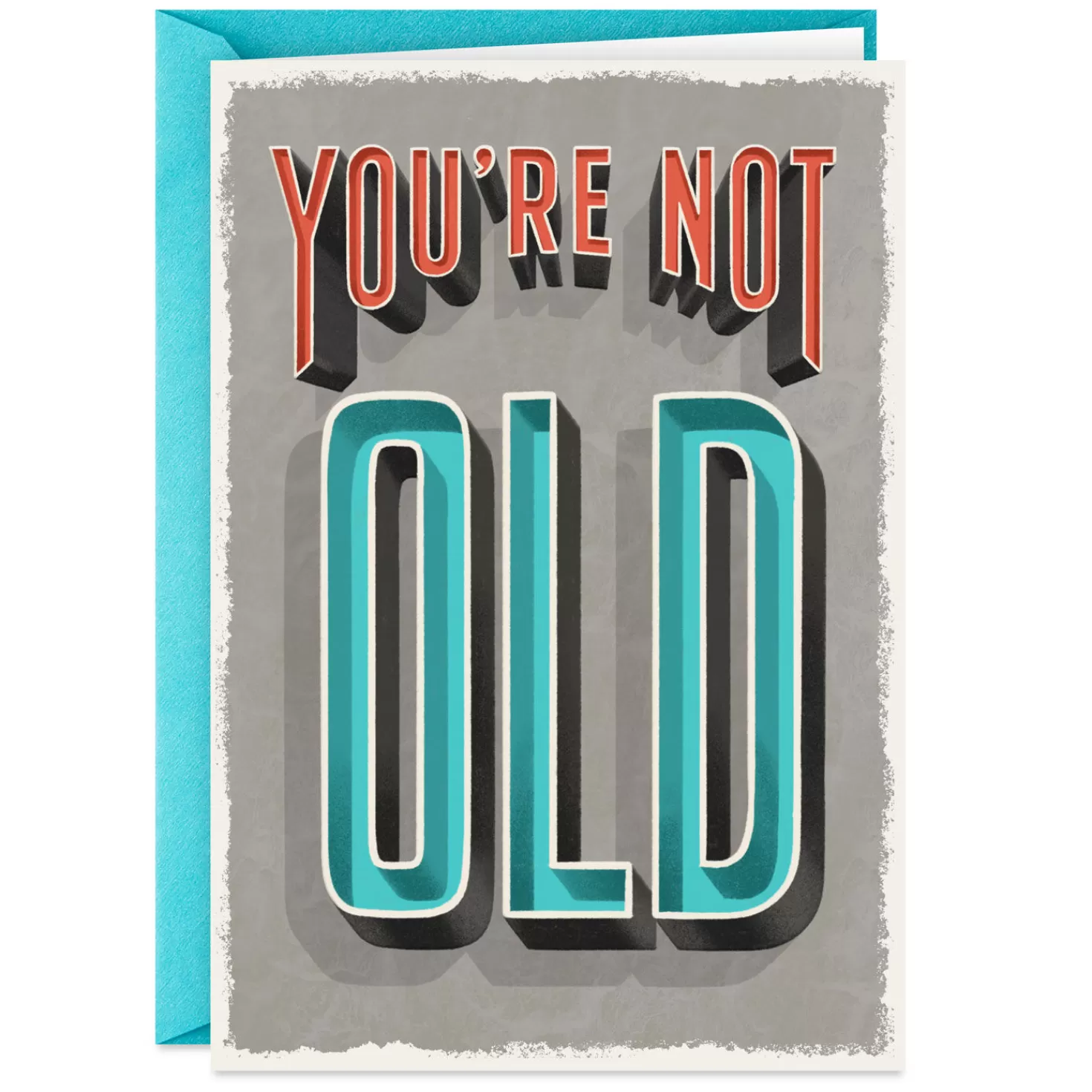 Birthday>Hallmark You'Re Not Old Funny Birthday Card