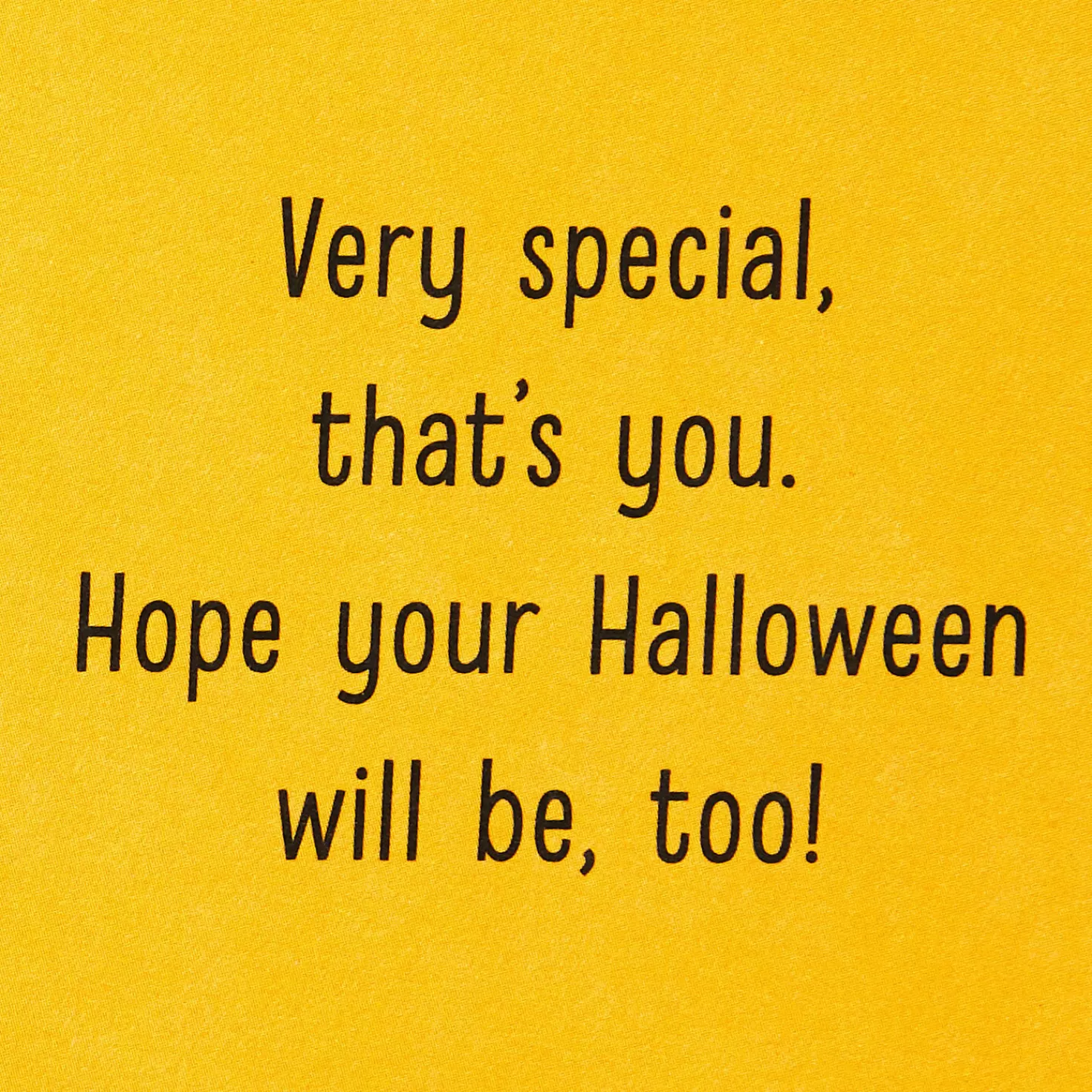 Halloween (10/31)>Hallmark You'Re Very Special Happy Halloween Card